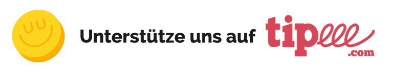Unterstütze uns auf Tipeee Unterstütze uns auf Tipeee